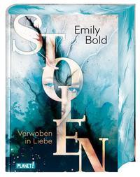 Emily Bold Stolen 1: Verwoben in Liebe