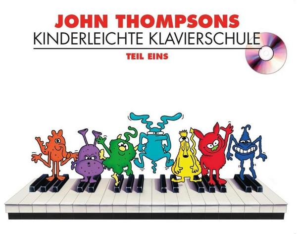 John Thompson s Kinderleichte Klavierschule - Teil 1
