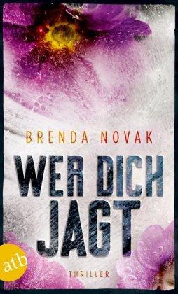 Brenda Novak Wer dich jagt