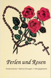 Marie Th Isenegger Perlen und Rosen
