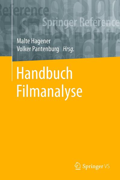 Springer Fachmedien Wiesbaden GmbH Handbuch Filmanalyse