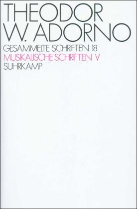 Theodor W. Adorno Gesammelte Schriften in zwanzig Bänden