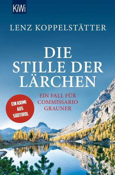 Lenz Koppelstätter Die Stille der Lärchen