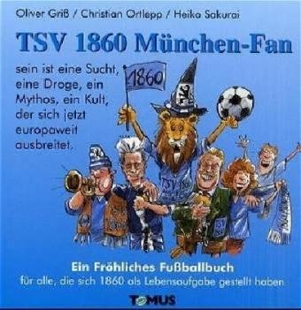 Oliver Griss, Christian Ortlepp TSV 1860 München-Fan