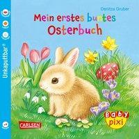 Denitza Gruber Baby Pixi 63: Mein erstes buntes Osterbuch