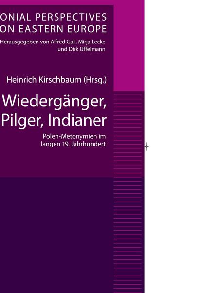 Heinrich Kirschbaum Wiedergänger, Pilger, Indianer