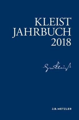 J.B. Metzler, Part of Springer Nature - Springer-Verlag GmbH Kleist-Jahrbuch 2018