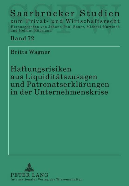 Britta Wagner Haftungsrisiken aus Liquiditätszusagen und Patronatserklärungen in der Unternehmenskrise