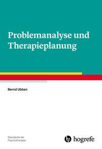 Bernd Ubben Problemanalyse und Therapieplanung