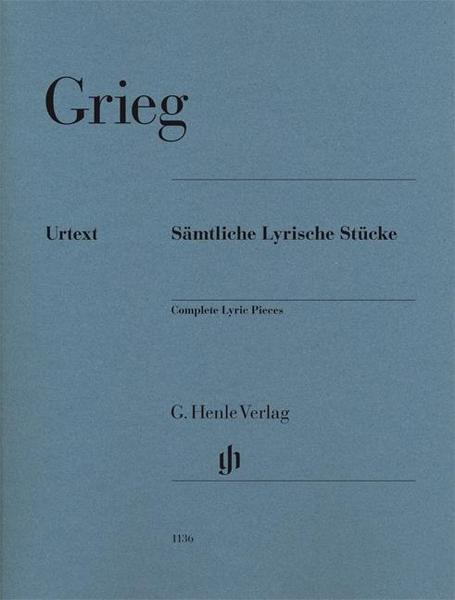 Edvard Grieg Sämtliche Lyrische Stücke