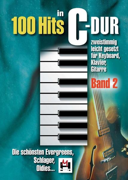 Bosworth Edition - Hal Leonard Europe GmbH 100 Hits in C-Dur - Band 2