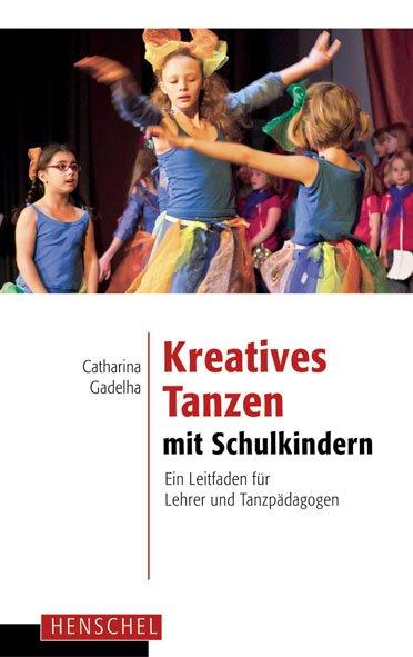 Catharina Gadelha Kreatives Tanzen mit Schulkindern