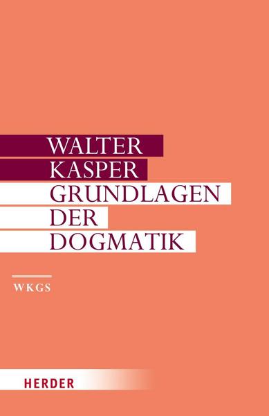 Walter Kasper Evangelium und Dogma