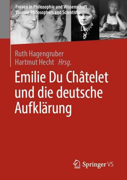 Springer Fachmedien Wiesbaden GmbH Emilie Du Châtelet und die deutsche Aufklärung