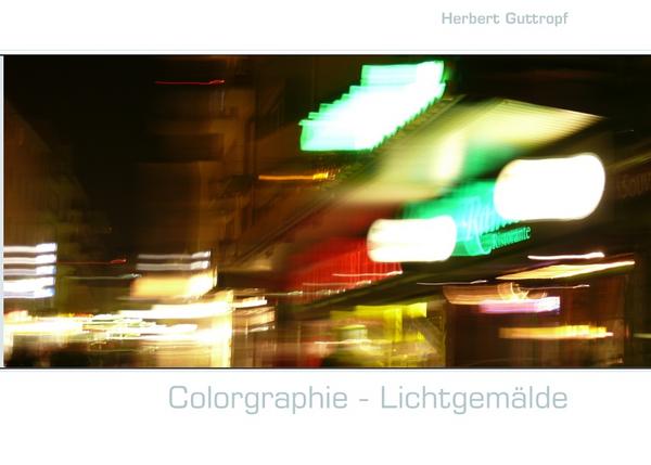 Herbert Guttropf Colorgraphie - Lichtgemälde
