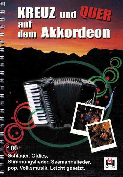 Bosworth Edition - Hal Leonard Europe GmbH Kreuz und Quer auf dem Akkordeon