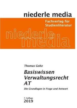 Thomas Goltz Basiswissen Verwaltungsrecht AT - 2021