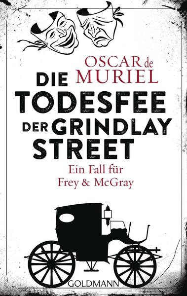 Oscar de Muriel Die Todesfee der Grindlay Street