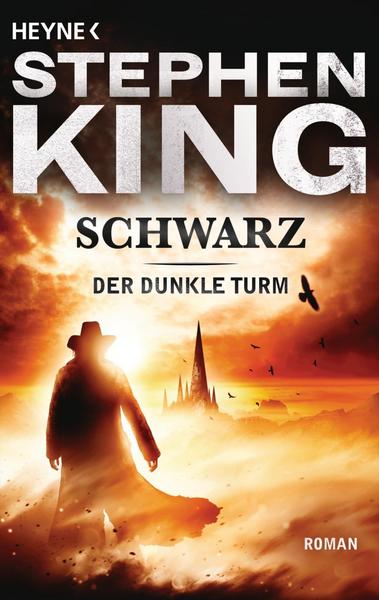 Stephen King Schwarz / Der Dunkle Turm Bd.1