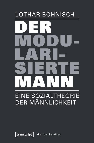 Lothar Böhnisch Der modularisierte Mann