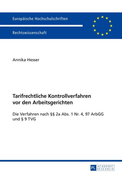 Annika Hesser Tarifrechtliche Kontrollverfahren vor den Arbeitsgerichten