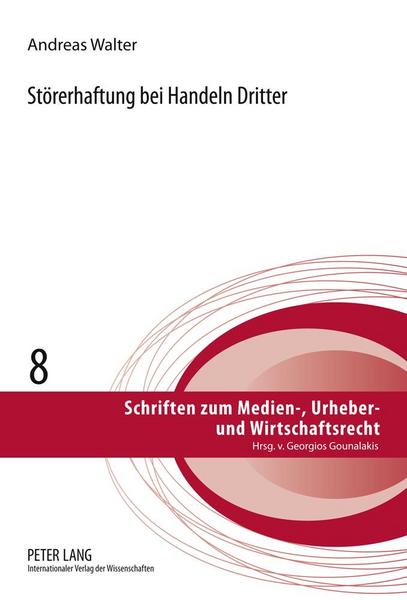 Andreas Walter Störerhaftung bei Handeln Dritter