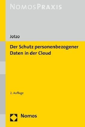 Florian Jotzo Der Schutz personenbezogener Daten in der Cloud