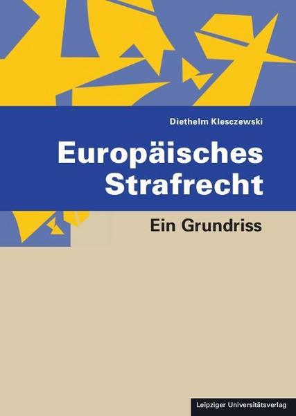 Diethelm Klesczewski Europäisches Strafrecht