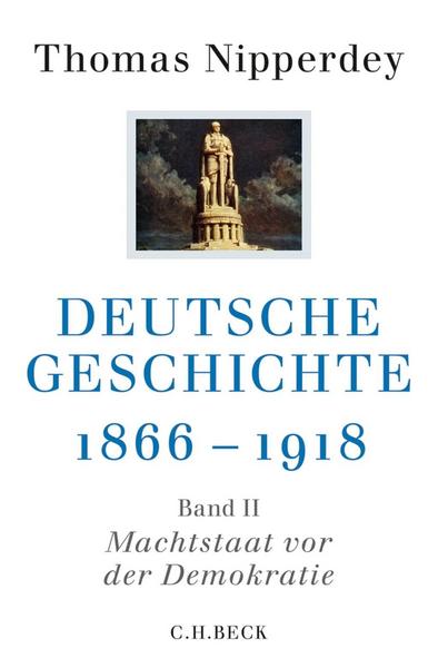 Thomas Nipperdey Deutsche Geschichte 1866-1918