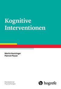 Hautzinger, Patrick Pössel Kognitive Interventionen