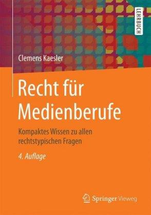 Clemens Kaesler Recht für Medienberufe