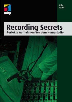 Mike Senior Recording Secrets