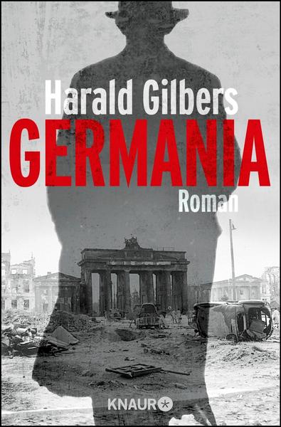 Harald Gilbers Germania / Kommissar Oppenheimer Bd.1