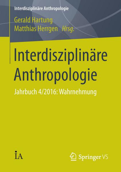 Springer Fachmedien Wiesbaden GmbH Interdisziplinäre Anthropologie