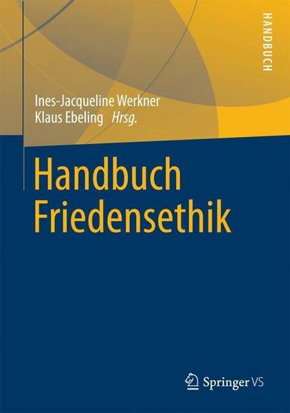Springer Fachmedien Wiesbaden GmbH Handbuch Friedensethik