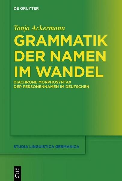 Tanja Ackermann Grammatik der Namen im Wandel