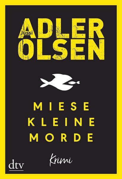 Jussi Adler-Olsen Miese kleine Morde