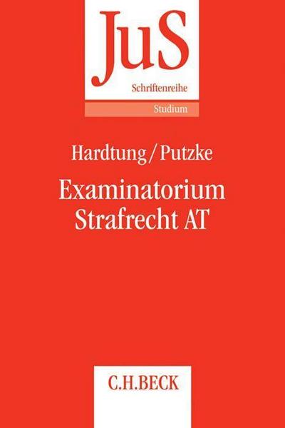 Bernhard Hardtung, Holm Putzke Examinatorium Strafrecht AT