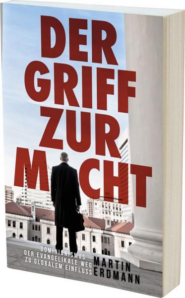 Martin Erdmann Der Griff zur Macht