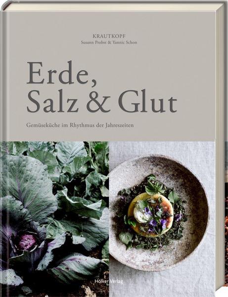 Susann Probst, Yannic Schon Erde, Salz & Glut (Krautkopf)