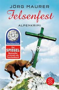 Fischer Taschenbuch Verlag Felsenfest - Maurer, Jörg
