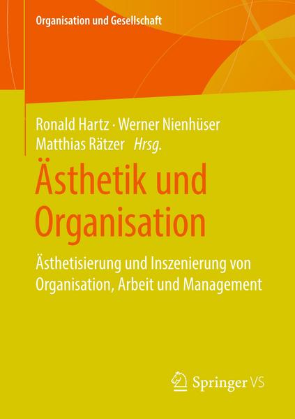 Springer Fachmedien Wiesbaden GmbH Ästhetik und Organisation