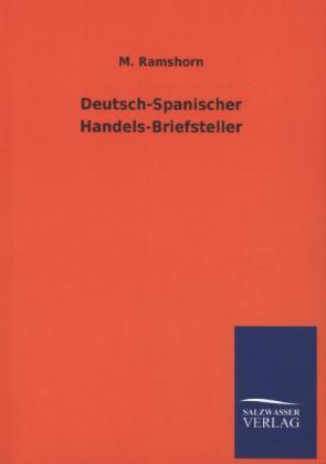 M. Ramshorn Deutsch-Spanischer Handels-Briefsteller