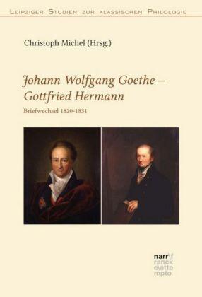 Johann Wolfgang Goethe, Gottfried Hermann Johann Wolfgang Goethe – Johann Gottfried Jacob Hermann
