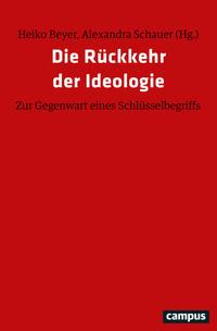 Campus Die Rückkehr der Ideologie