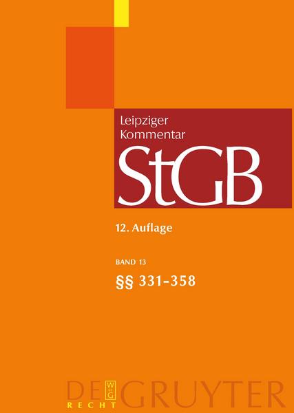 De Gruyter Strafgesetzbuch. Leipziger Kommentar / §§ 331-358