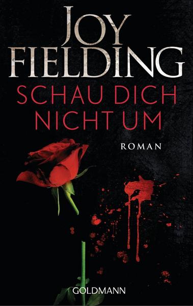 Joy Fielding Schau dich nicht um