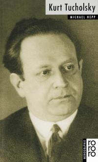 Michael Hepp Kurt Tucholsky