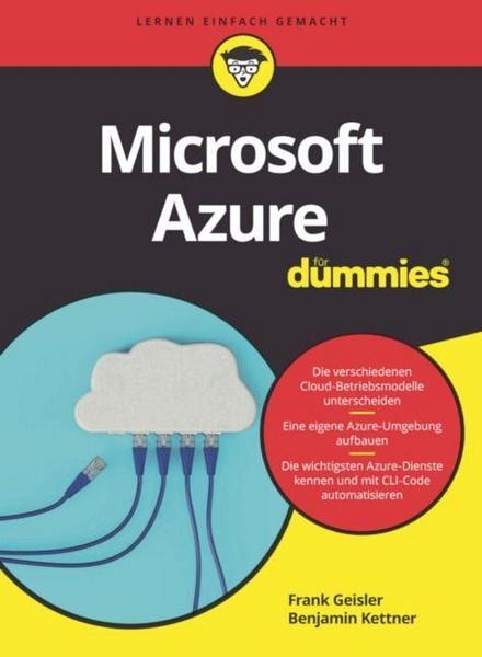 Frank Geisler, Benjamin Kettner Microsoft Azure für Dummies