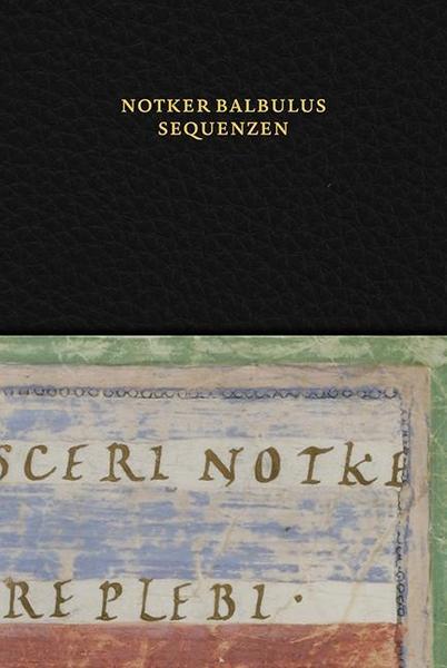 Notker der Stammler Notker Balbulus: Sequenzen